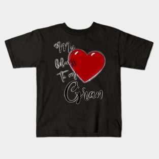 My Heart Belongs to My Gran Kids T-Shirt